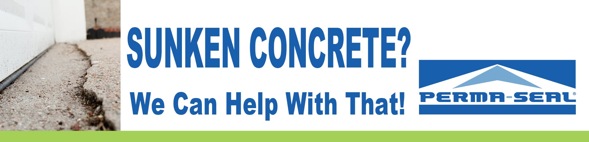Sunken Concrete? Perma-Seal Can Help With That