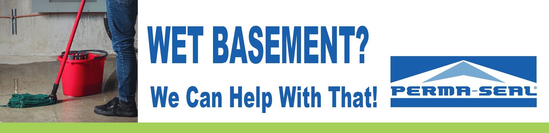 Wet Basement? Perma-Seal Can Help With That