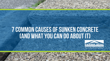 7 Common Causes of Sunken Concrete (and What You Can Do About It)