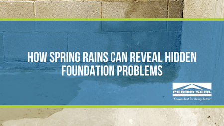 How Spring Rains Can Reveal Hidden Foundation Problems