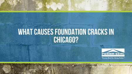 What Causes Foundation Cracks in Chicago?